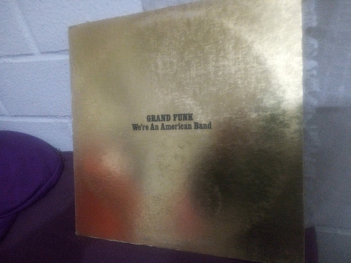 Grand Funk Were American Band Vinilo Usa