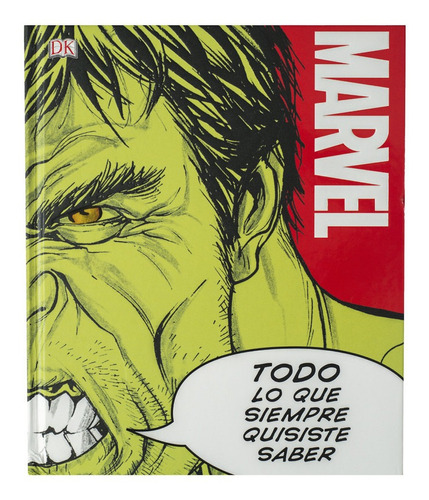 Dk Marvel Todo Lo Que Siempre Quisiste Saber (tapa  Dura)