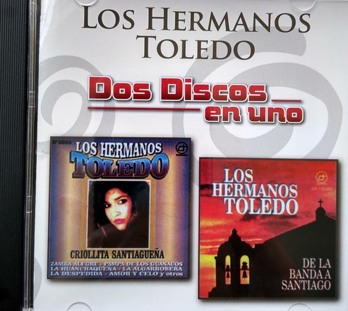 Los Hermanos Toledo Cd Nuevo Original  Con 27 Temas  // S