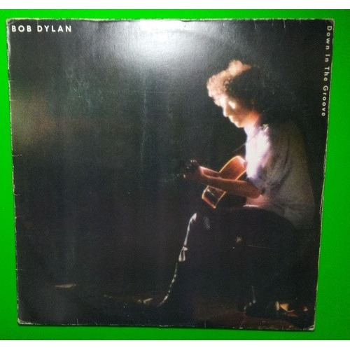 Bob Dylan - Lp Down In The Groove - Nacional