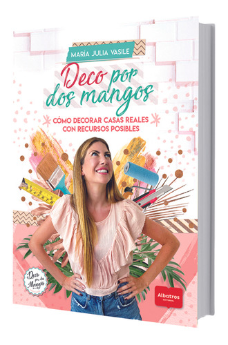 Deco Por Dos Mangos - Maria Julia Vasile