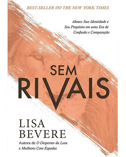 Sem Rivais Lisa Bevere - Rivalidade Comparação Competição