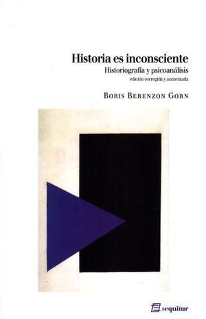 Libro Historia Es Inconsciente Histografia Y Psicoa Original