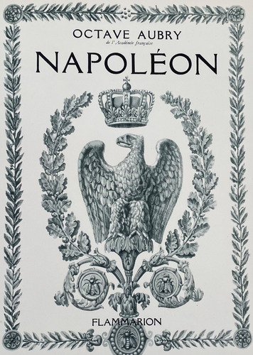 Napoleón / Octave Aubry / Flammarion / H3