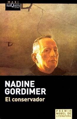 El Conservador - Nadine Gordimer