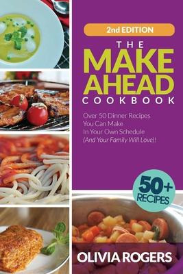Libro The Make-ahead Cookbook (2nd Edition) : Over 50 Din...
