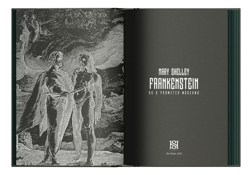 Frankenstein Ou o Prometeu Moderno Edição de Luxo: Reserva de Verniz Alto Relevo Fitilho Cabeceado e Trilateral Verde Capa Dura em Português 2024