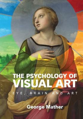 Libro The Psychology Of Visual Art - George Mather