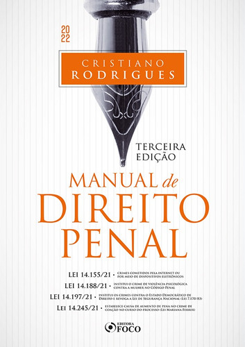 MANUAL DE DIREITO PENAL - 3ª ED - 2022, de Rodrigues, Cristiano. Editora Foco Jurídico Ltda, capa mole em português, 2022