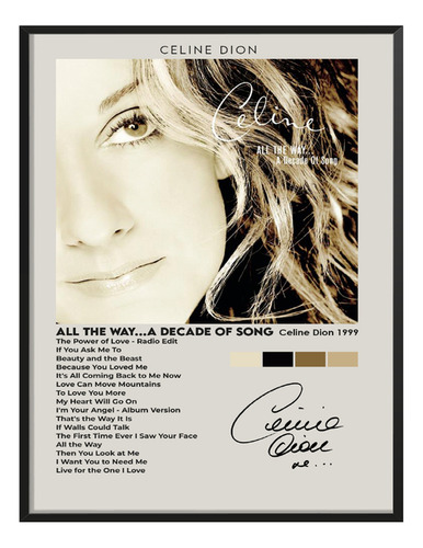 Cuadro Celine Dion All The Way C/ Firma