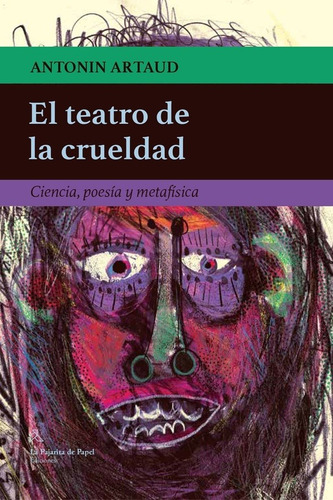 El Teatro De La Crueldad - Antonin Artaud