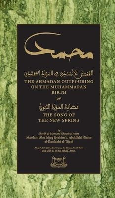 The Ahmadan Outpouring On The Muhammadan Birth (hc) : & T...