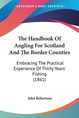 Libro The Handbook Of Angling For Scotland And The Border...