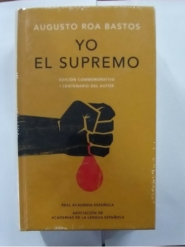 Yo El Supremo. Edición Conmemorativa