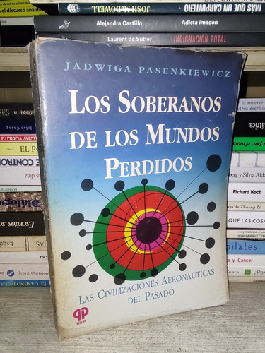Los Soberanos De Los Mundos Perdidos - Jadwiga Pasenkiewicz