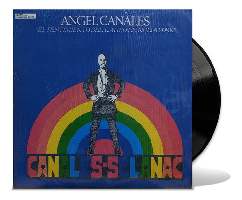 Angel Canales - El Sentimiento Del Latino En Nueva York - Lp