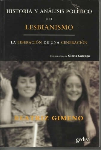 Historia Y Análisis Político Del Lesbianismo: La Liberación 