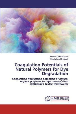 Libro Coagulation Potentials Of Natural Polymers For Dye ...