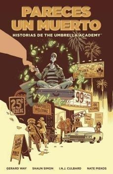 Libro: Historias De The Umbrella Academy: Pareces Un Muerto.
