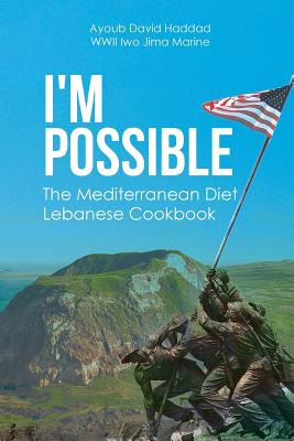 Libro I'm Possible: The Mediterranean Diet Lebanese Cookb...
