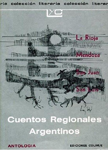 Cuentos Regionales Arg.cuyo