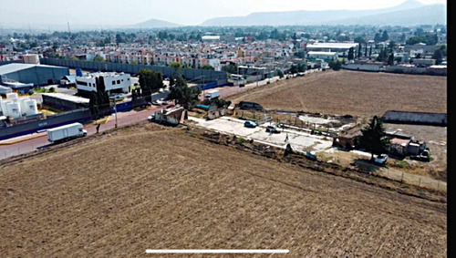 Excelente Terreno Industrial En Venta Ideal Para Naves O Centros De Distribución (cedis). En Texcoco. Venta Directa . Maf