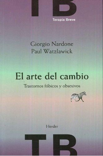 Libro El Arte Del Cambio De Giorgio Nardone, Paul Watzlawick