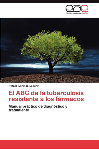 Libro: El Abc De La Tuberculosis Resistente A Los Fármacos: 