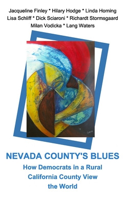 Libro Nevada County's Blues: How Democrats In A Rural Cal...