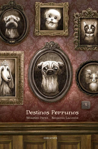 Destinos Perrunos - Benjamin Lacombe