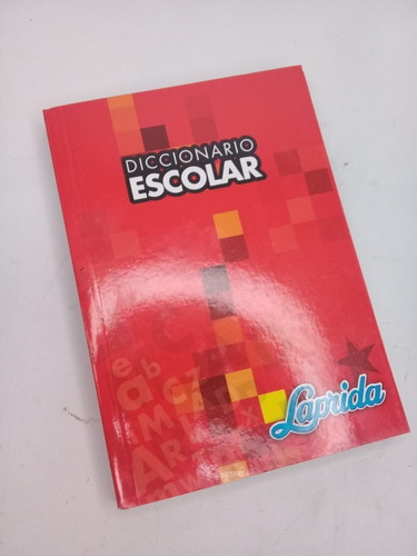 Diccionario Escolar De La Lengua Española Laprida