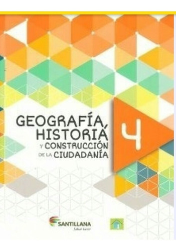 Libro: Geografia, Historia 4- Saber Hacer-  Santillana