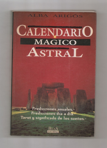 Alba Arigós Calendario Mágico Astral Libro Usado