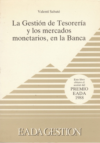 La Gestion De Tesoreria Y Los Mercados Monetarios En La Banc