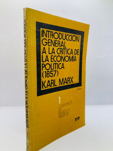 Introducción General A La Critica De La Economiapolitica1857