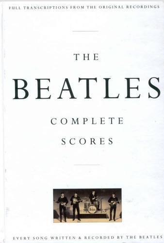 Beatles Complete Scores 172 Partituras Tablaturas Originales