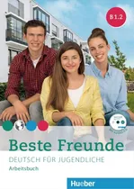 Comprar Beste Freunde B1\u002F2 - Arbeitsbuch Mit Cd-rom, De Georgiakaki, Manuela. Editorial Hueber, Tapa Blanda En Alemán, 2018