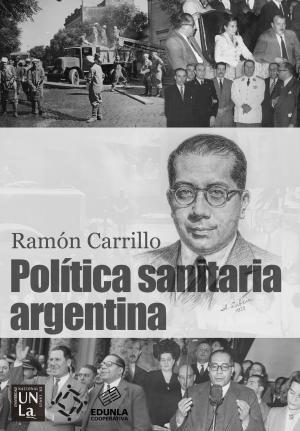 Libro Politica Sanitaria Argentina De Ramon Carrillo