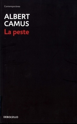 La Peste - Albert Camus * Debolsillo Sudamericana