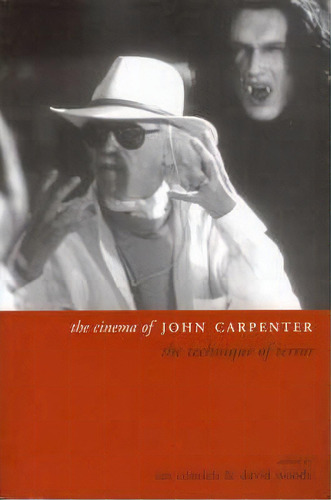 The Cinema Of John Carpenter, De Ian Rich. Editorial Wallflower Press, Tapa Dura En Inglés
