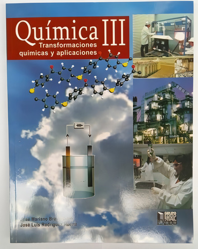 Quimica Iii Transformaciones Quimicas Y Aplicaciones. Bachil