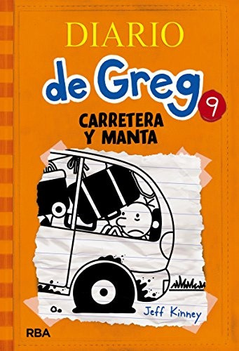 Diario De Greg 9 (td). Carretera Y Manta - Jeff Kinney