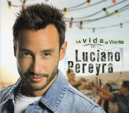 Luciano Pereyra - La Vida Al Viento Vinilo Nuevo Obivinilos