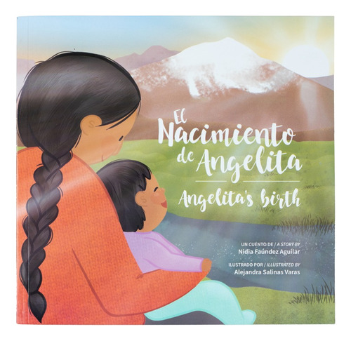 Cuento  El Nacimiento De Angelita / Angelita's Birth 