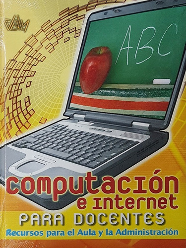 Computacion E Internet Para Docentes