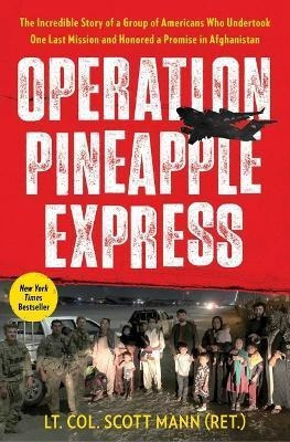 Libro Operation Pineapple Express : The Incredible Story ...