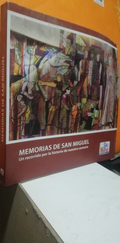 Comuna De San Miguel Historia