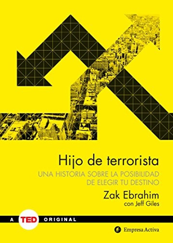 Hijo De Terrorista Una Historia Sobre La Posibilidad De Eleg