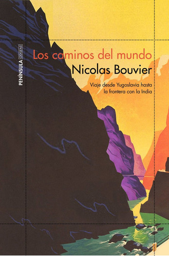 Caminos Del Mundo,los - Nicolas Bouvier