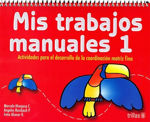 Libro Mis Trabajos Manuales 1 Actividades ¡ !